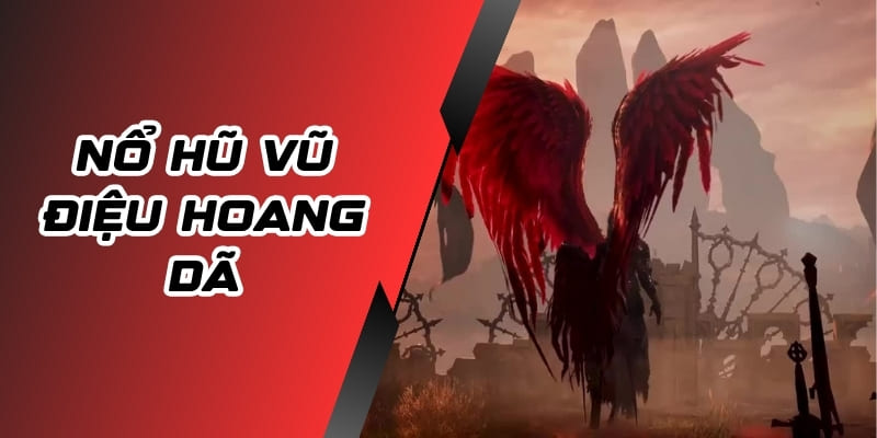 Nổ hũ vũ điệu hoang dã